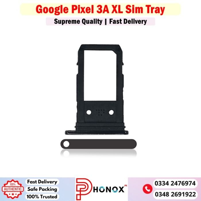 Google Pixel 3A XL Sim Tray Price In Pakistan