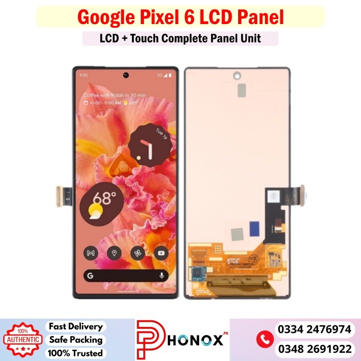 Google Pixel 6 LCD Panel Price In Pakistan 