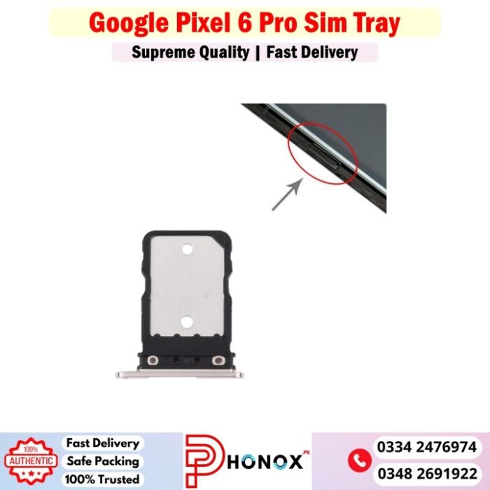 Google Pixel 6 Pro Sim Tray Price In Pakistan