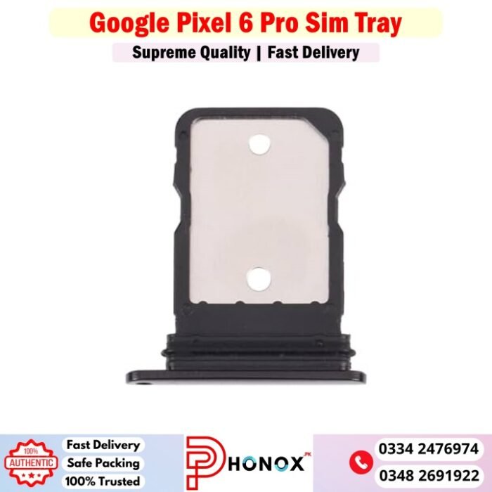 Google Pixel 6 Pro Sim Tray Price In Pakistan