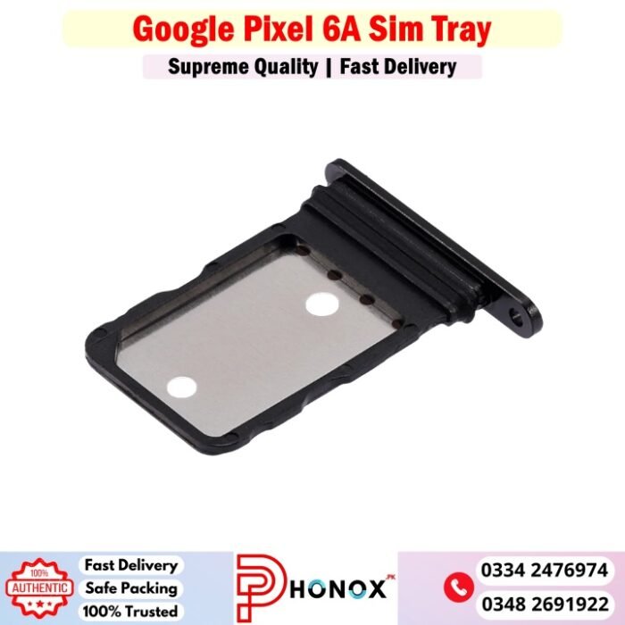 Google Pixel 6A Sim Tray Price In Pakistan