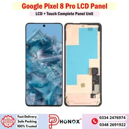 Google Pixel 8 Pro LCD Panel Price In Pakistan