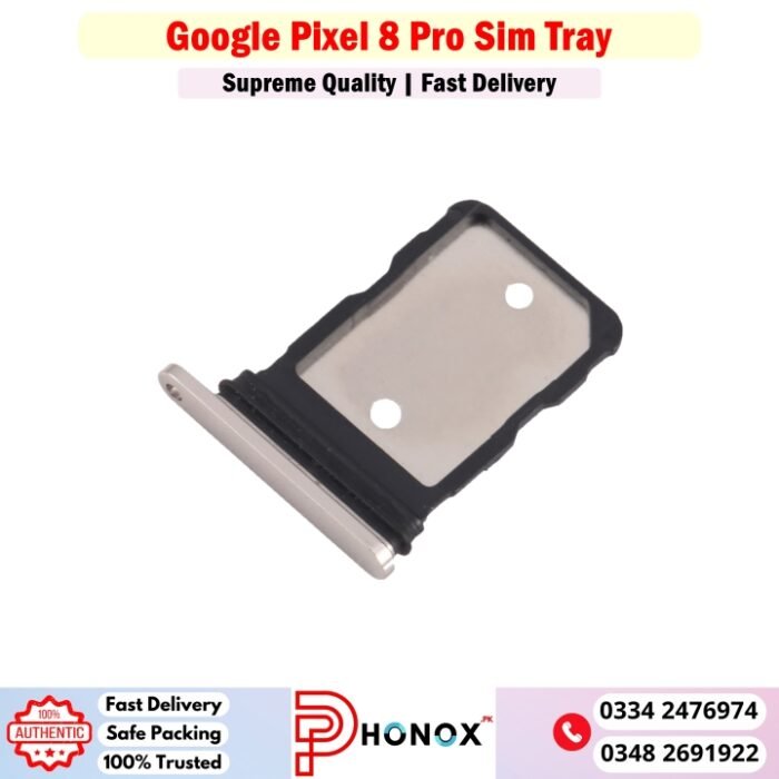 Google Pixel 8 Pro Sim Tray Price In Pakistan